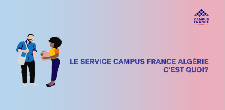 Le service Campus France Algérie  Campus France